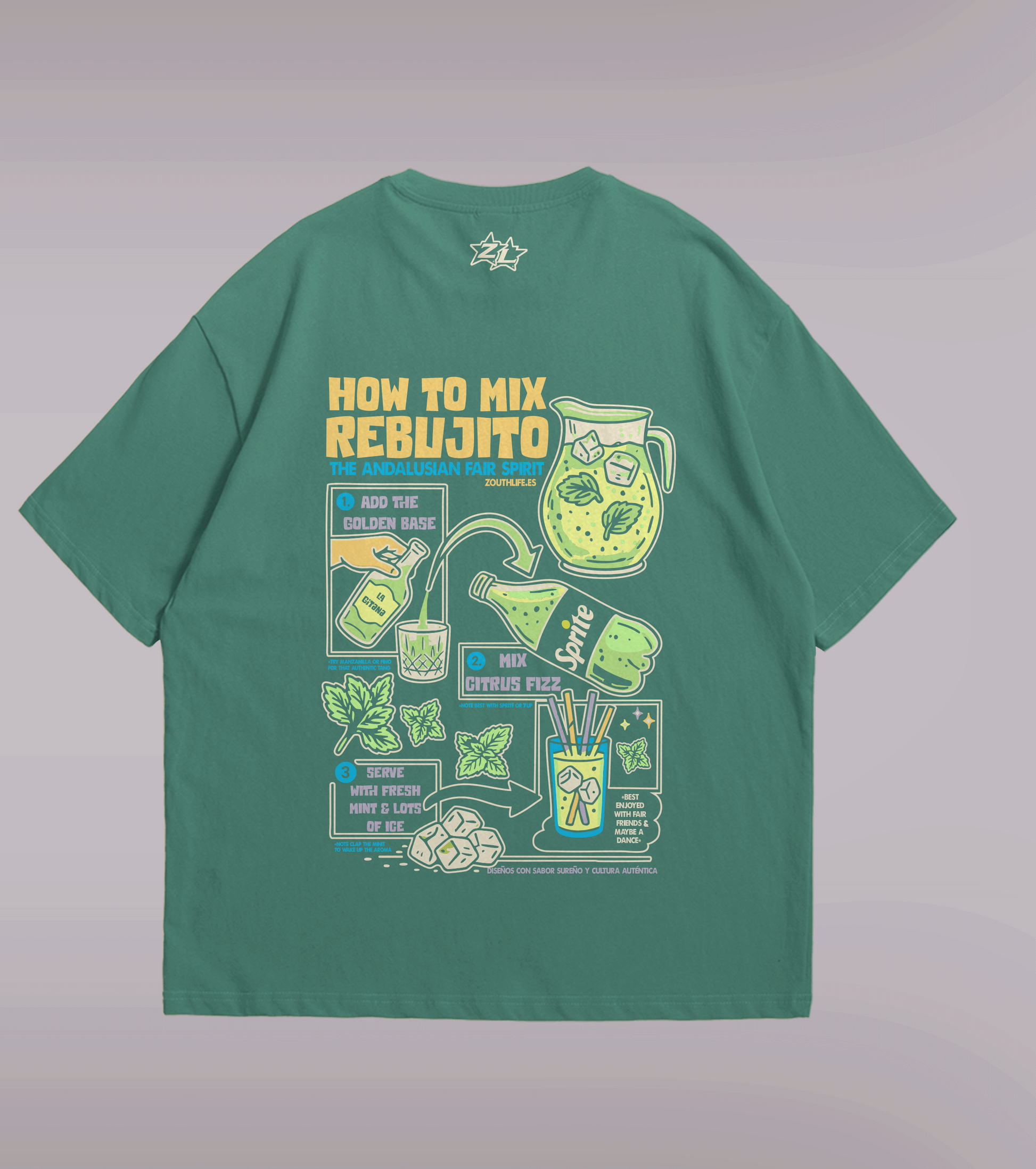 Camiseta oversize verde Zouth Life con diseño gráfico How to Mix Rebujito, ilustración detallada de la receta de feria andaluza en la espalda